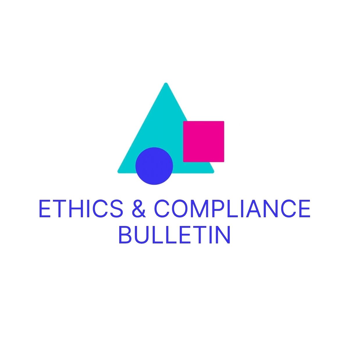 Ethics & Compliance Bulletin - September 2026